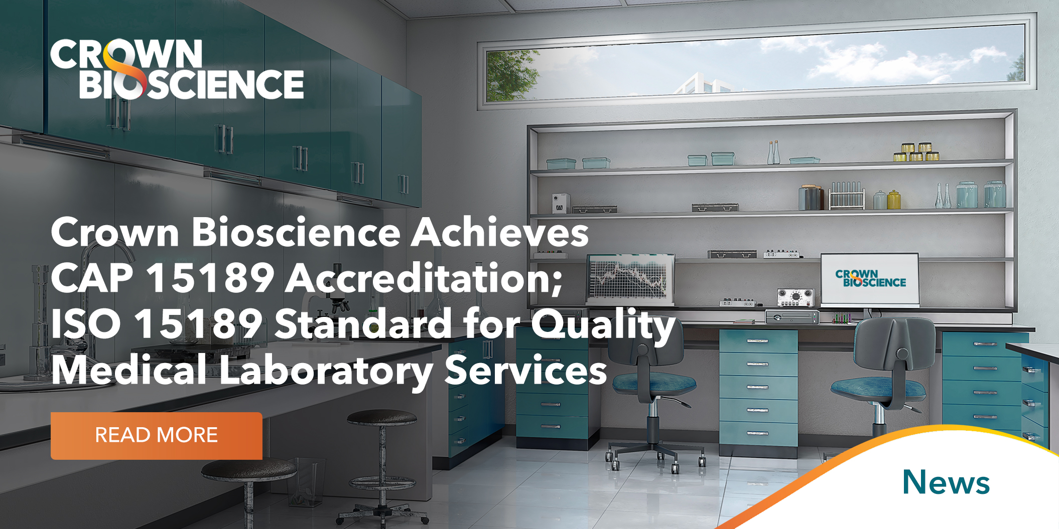 Crown Bioscience Achieves CAP 15189 Accreditation; ISO 15189 Standard for Quality Medical Laboratory Services